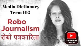 Media Dictionary: Robo Journalism  (103)