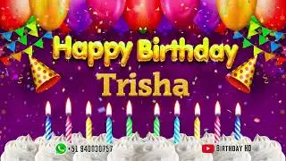 Trisha Happy birthday To You - Happy Birthday song name Trisha 🎁