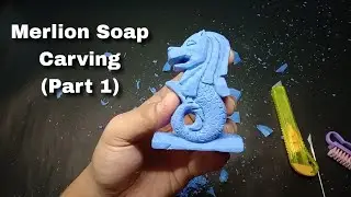Merlion soap carving tutorial (slowed) Part 1