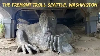 THE FREMONT TROLL SEATTLE, WASHINGTON