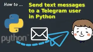 How to send a Telegram message in Python (Outdated)