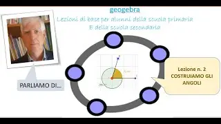 GEOGEBRA. COME USARE GEOGEBRA, SECONDA LEZIONE, COSTRUIAMO GLI ANGOLI E LE RETTE INCIDENTI.