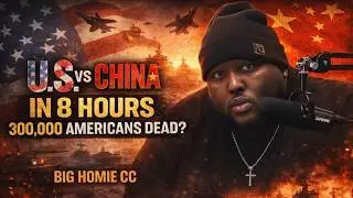 The 8-Hour War: Big Homie CC on What Happens When the U.S. Faces China