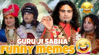 Guruji funny memes😂| Aniruddha Charya | Funny Memes | Part7 viral guru Sabha 😁#Aniruddhacharya#funny