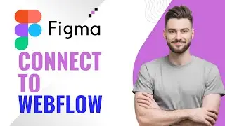 How to Connect Figma to Webflow 2026 (Official Plugin)