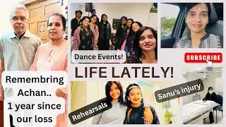 Life Lately - Life after Achan, Sanu’s Injury and rehearsals every day! Dramatic times!