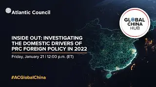 Inside out: Investigating the domestic drivers of PRC foreign policy in 2022