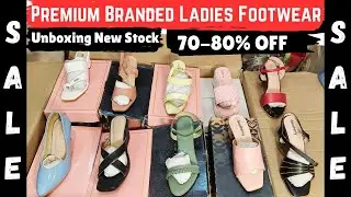 Unboxing All New Stock | Premium Branded Ladies Footwear | Heels | Sandals | Slides | Big Discount