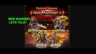 [FFBE] FINAL FANTASY II  NEW BANNER  and NEW EVENT-  Overview!!
