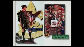 The Boy Scout Handbook - 11th Edition - Chapter 19 - The History of the Boy Scouts of America