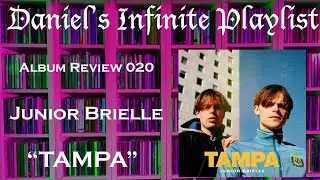 Album Review 020 | Junior Brielle- TAMPA