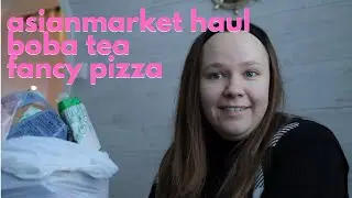 HELGVLOGG - asianmarket haul, dessert charcuterie board, eget boba tea, riktigt nice pizza  osv