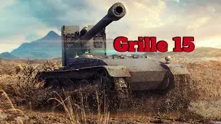 Tier 10 Tank Action: Grille 15  | Casual Gaming In World Of Tanks | Test Stream 6.5k