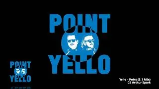 Yello - 05 Arthur Spark (5.1 Mix)