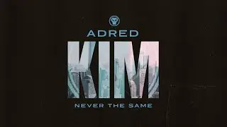 Adred - Never The Same