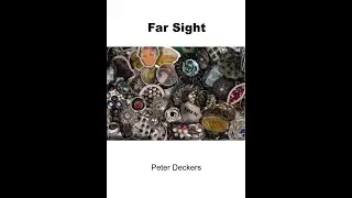 FAR SIGHT, by Peter Deckers