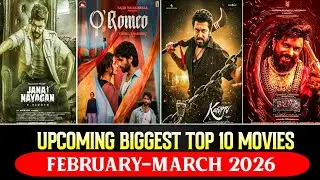 Top 10 Upcoming BIGGEST Movies Release February To March 2026 Hindi | Jana Nayagan | O Romeo | Toxic