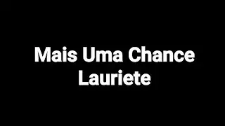 Mais uma Chance - Lauriete (Playback & Legendado)