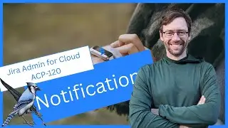 Jira Admin for Cloud (ACP-120) ep 9 | #Notifications