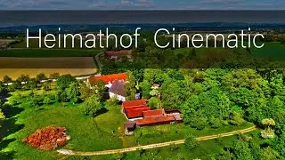 Heimathof Leopoldsh&ouml;he Cinematic