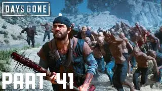ALL Hordes Cascade Region Rambo Style 【DAYS GONE】 Platinum Walkthrough Gameplay Part41