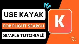 How To Use Kayak For Flight Search