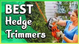 ✅ Best Hedge Trimmers&ndash; Easy to Use & Helpful!