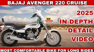 Avenger 220 Cruise 2025 IN depth detail video | best cruiser bike for long ride under 2 lakh