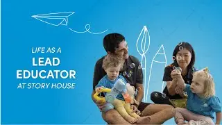Story House Early Learning Careers - Lead Educator