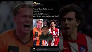 Joao Felix &euro;21 m loan or Mudryk &euro;70m permanent contract | Arsenal News Today #shorts