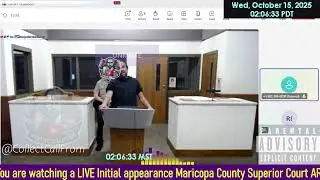 Initial appearance Maricopa County Superior Court ARIZONA 10/13/2025 PM Stream