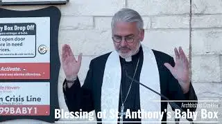 Archbishop Coakley Baby Box Blessing