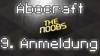 Abocraft (HD / German) - 9. Anmeldung
