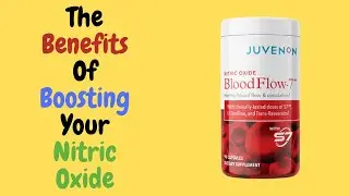 Juvenon Blood Flow-7 Benefits Of Nitric Oxide To Help Circulation Naturally