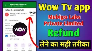 How to get autopay refund from Wow TV app | How to get autopay refund from Mebigo Labs Private Li...