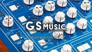 Custom patches for GS-e7 by synth_nyc (FREE download)