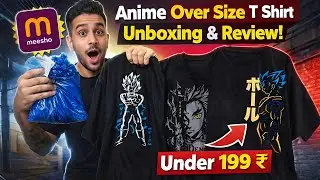 ₹199 Me Anime Oversize T-Shirt 😱 | Unboxing & Review | Best Budget Anime T-Shirts 2026