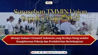 SARASEHAN TMMIN UNION SUPPLY CHAINS 2025