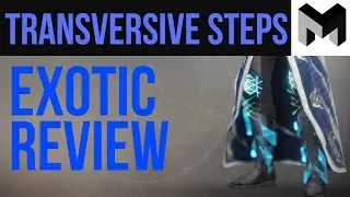 Destiny 2 Transversive Steps: Exotic Boots Review