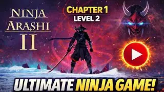 Ninja Arashi 2 | Chapter 1 Level 2 | Perfect Run | Mobile Gameplay