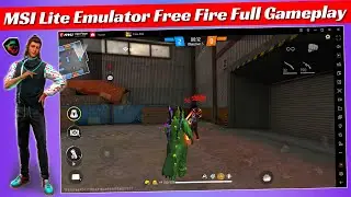 MSi App Player Lite Emulator Free Fire Full Gameplay | MSi Lite Best Emulator For Low End PC (2023)