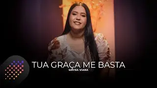 Mayra Viana | Tua Graça me Basta [Cover Esther Fiaux]