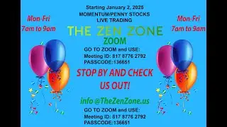 MOMENTUM/PENNY STOCKS-ZEN ZONE ZOOM LIVE TRADING #stockmarket #stocks #investing #trading