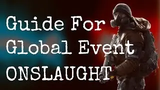 Everything You NEED To Know About Global Event Onslaught (The Division Global Event Guide)