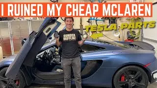 I Used Tesla Parts To FIX My McLaren.... Now It's WORSE Than Ever