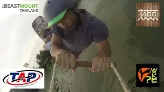 Phuriwat Phattranonarnan @TACO LAKE filmed with BEastMount - July 2016