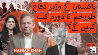Torkham Border: A Priority for Pakistan&rsquo;s Defense Minister? | Ft. Hassan Khan