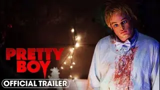 PRETTY BOY | Official Trailer | Horror Movie HD