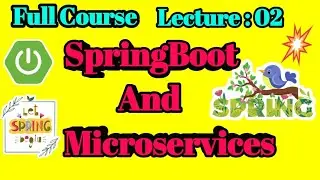 Spring Boot & Microservices|| Lecture No :: 02 || 19-3-2021 || Smart Java Developer||