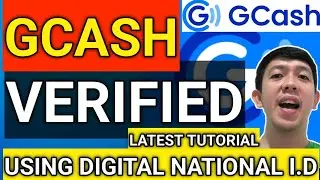 PAANO MAGING FULLY VERIFIED SA GCASH | GCASH VERIFIED USING DIGITAL NATIONAL I.D